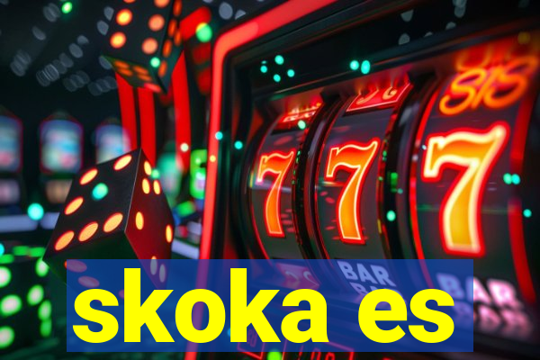 skoka es